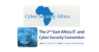 East Africa IT and Cyber Security Convention 2013