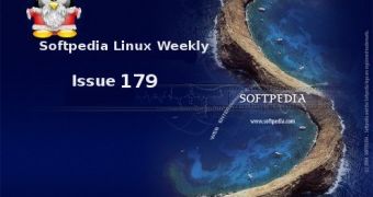 Softpedia Linux Weekly, Issue 179