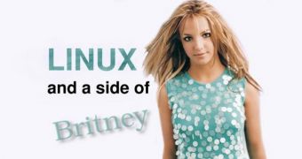 Linux with a side of Britney