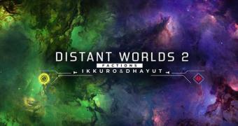 Distant Worlds 2 – Ikkuro & Dhayut DLC - Yay or Nay (PC)