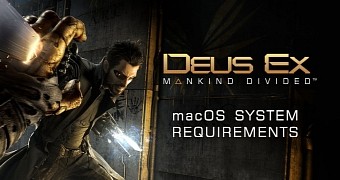 Deus Ex: Mankind Divided on macOS system requirements