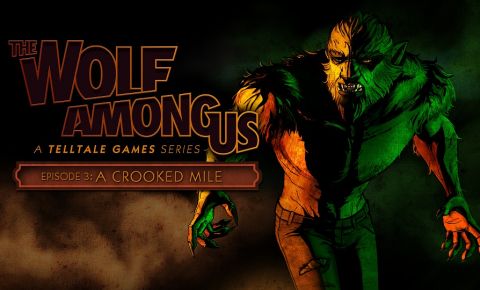 The Wolf Among Us Episode 3: A Crooked Mile review on PC