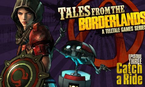 Tales from the Borderlands Episode 3: Catch a Ride review