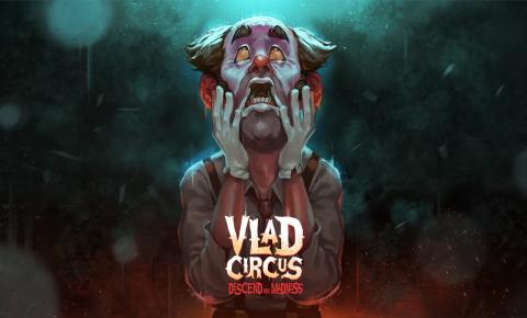 Vlad Circus: Descend Into Madness key art