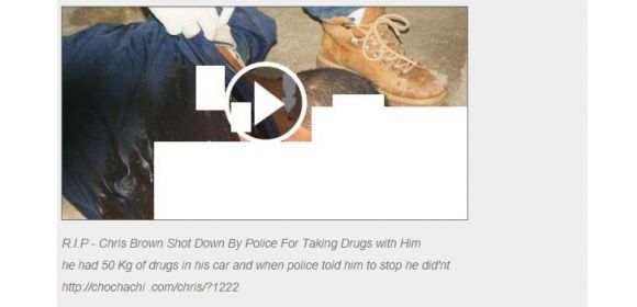 Chris Brown Shot Dead by the Police – Facebook Scam