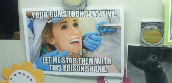 Dentist Joke Meme Snapshot Is Funny, Completely Frightening