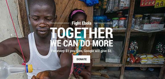 Google Invites You to Donate for Ebola Fight, Pays $2 for Each One of Your Dollars
