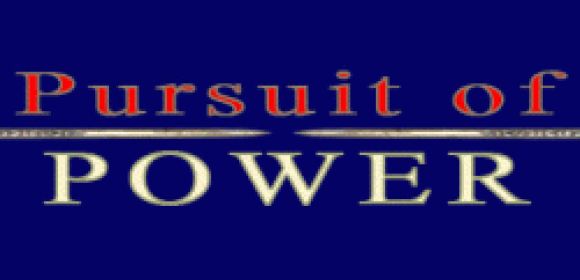 Pursuit of Power