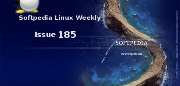 Softpedia Linux Weekly, Issue 185