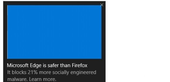 Windows 10 Notifications Now Claiming Edge Is More Secure than Chrome