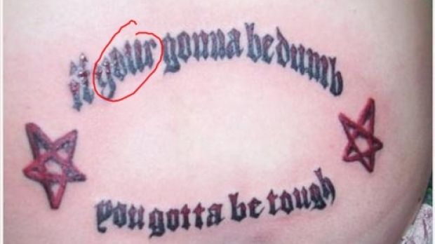 "You're" is misspelled on this "Dumb and tough" tattoo