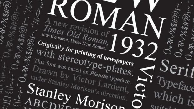 Times Roman was created for British newspaper the Times
