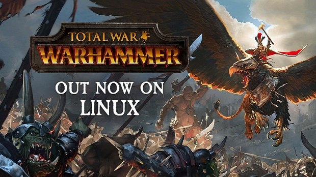 Total War: WARHAMMER out now on Linux