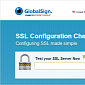 50% of Sites Using GlobalSign SSL Configuration Checker Improved Security in 30 Minutes or Less