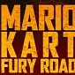 A Mario Kart, “Mad Max: Fury Road” Mashup Exists and It’s Awesome - Video