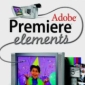 Adobe Announces Premiere Elements 3.0