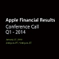 Apple Announces FY 14 First Quarter Results Conference Call