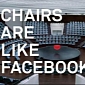 Best Chairs Are Like Facebook Spoof Yet