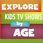 Best Way to Keep Your Kids Busy? Get TV Shows for Their Age