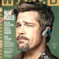 Brad Pitt in Wired, Bad Advice for Highly Evolved Humans