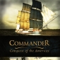 Commander: Conquest of the Americas Gets More Details, Video
