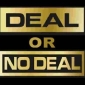 Deal or No Deal for DS - Keep the Money... Open Another Case...?
