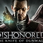 Dishonored: Knife of Dunwall DLC Gets Official Gameplay Video