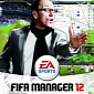 Download FIFA Manager 12 Demo on PC Right Now