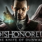 Download Now Dishonored: Knife of Dunwall DLC on PC, Soon on PS3, Xbox 360