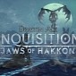Dragon Age: Inquisition Jaws of Hakkon DLC Gets First Gameplay Video