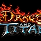 Dragons and Titans Review (PC)