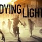 Dying Light Developer Explains Why It Decided to Go with 30FPS on Consoles