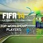 FIFA 14 World Cup Ultimate Team Ratings Revealed for Top 40 Players <em>UPDATED</em>