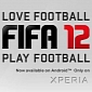 FIFA 2012 Now Available for Free for Xperia PLAY Owners