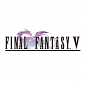 Final Fantasy V Out Now on Google Play