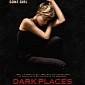 First Poster for “Dark Places” with Charlize Theron Is Here - Photo