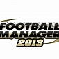 Football Manager 2013 Gets Hotfix for Version 13.3.3