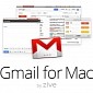 Gmail for Mac App Comes with Multi-Account Support, Smart Notifications