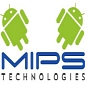 Google Android Goes MIPS