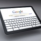 Google Nexus Tablet Will Appear in Six Months at Most