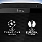 HTC Is the Official Smartphone of UEFA Champions League and Europa League