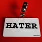 Haters Gonna Hate, Specialists Explain Why They Can't Help It