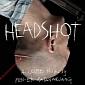 'Headshot' Trailer: A World Upside Down