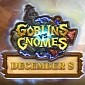 Hearthstone's First Expansion, Goblins vs Gnomes, Goes Live on December 8