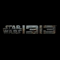 Incoming 2013: Star Wars 1313