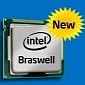 Intel Readies Braswell Desktop CPU Based on 14nm