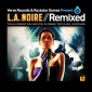 L.A. Noire Gets Official Soundtrack and Remix Album