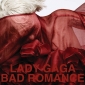 Lady Gaga Drops Insane ‘Bad Romance,’ Final
