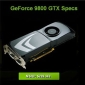 Leaked Slides Unveil GeForce 9800 GTX Specifications