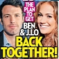 Mag Reveals Plan to Get Ben Affleck and Jennifer Lopez Together Again